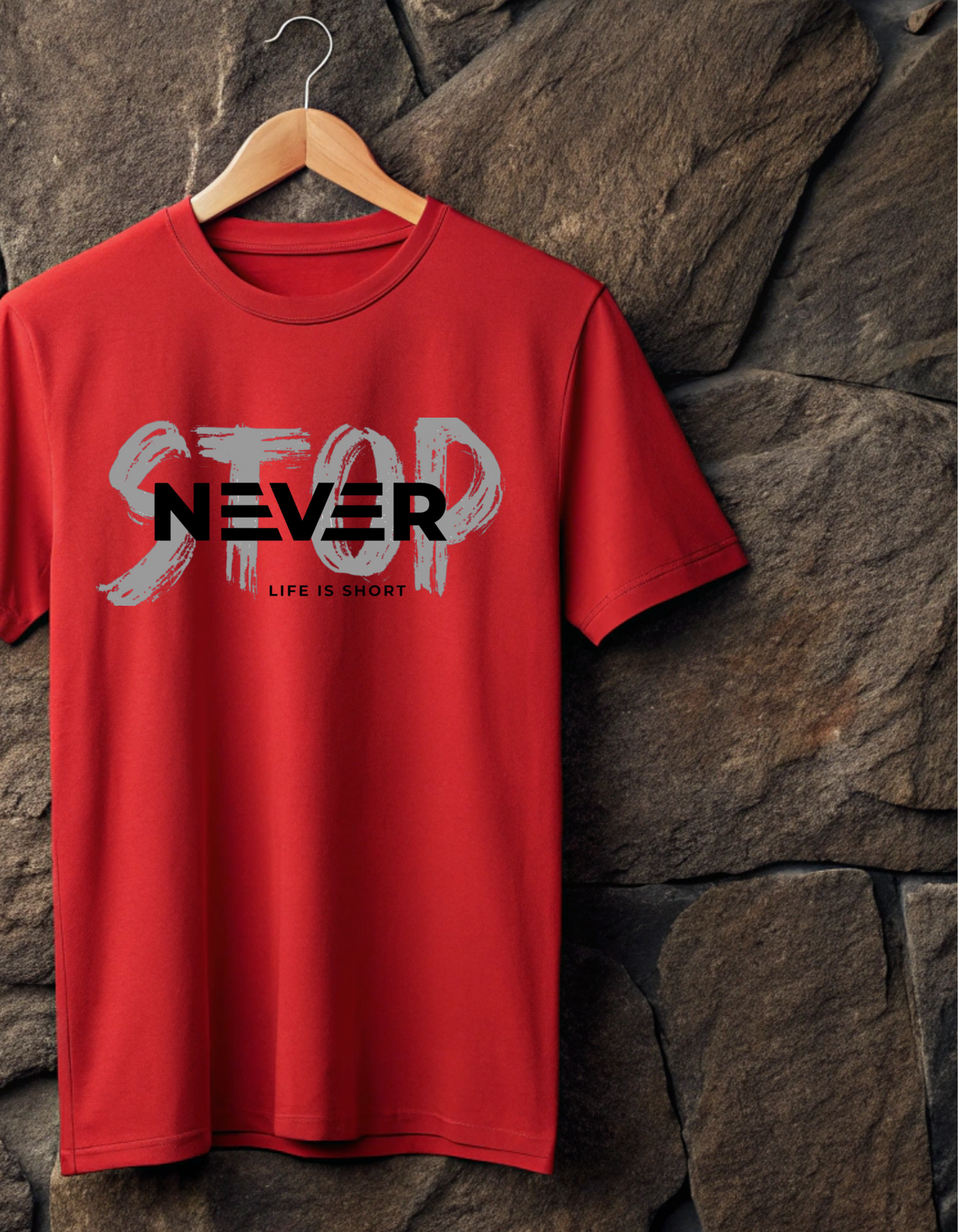 Never Stop Half Sleeve T-Shirt For Men